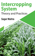 Intercropping System: Theory and Practices