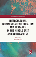 Intercultural Communication Education and Research in the Middle East and North Africa