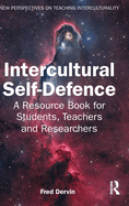 Intercultural Self-Defence: A Resource Book for Students, Teachers and Researchers