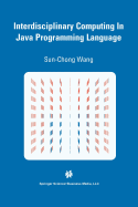 Interdisciplinary Computing in Java Programming