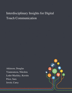 Interdisciplinary Insights for Digital Touch Communication