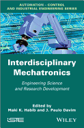 Interdisciplinary Mechatronics: Engineering Science and Research Development