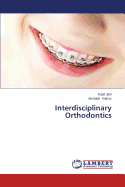 Interdisciplinary Orthodontics