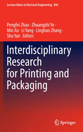 Interdisciplinary Research for Printing and Packaging