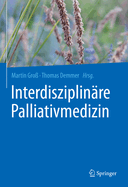 Interdisziplinre Palliativmedizin