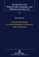 Interest-Rate Rules in a New Keynesian Framework with Investment