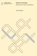 Interface Strategies: Optimal and Costly Computations