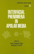 Interfacial Phenomena in Apolar Media - Eicke