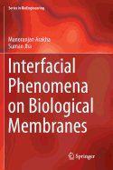 Interfacial Phenomena on Biological Membranes
