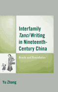 Interfamily Tanci Writing in Nineteenth-Century China: Bonds and Boundaries