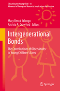 Intergenerational Bonds: The Contributions of Older Adults to Young Children's Lives
