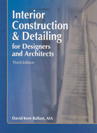 Interior Construction & Detailing for Designers and Architects - Ballast, David Kent