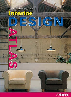 Interior Design Atlas - Asensio Cerver, Francisco