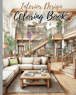 Interior Design Coloring Book: Tiny Illustrations Of Miniature And Cozy Rooms, Mini Home Coloring Pages