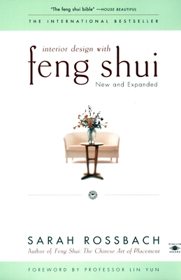 Interior Design with Feng Shui: New and Expanded - Rossbach, Sarah