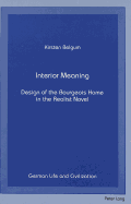 Interior Meaning: Design of the Bourgeois Home in the Realist Novel