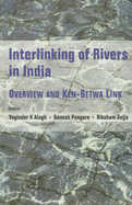 Interlinking of Rivers in India: Overview and Ken-Betwa Link