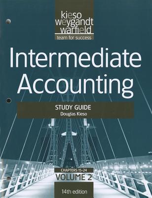 Intermediate Accounting, Study Guide, Vol. II - Kieso, Donald E., and Weygandt, Jerry J., and Warfield, Terry D.