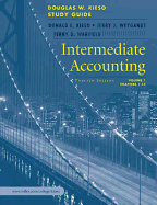 Intermediate Accounting, Study Guide, Volume I, Chapters 1 - 14