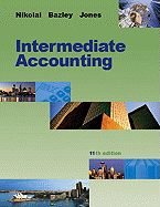 Intermediate Accounting - Nikolai, Loren A, and Bazley, John D, and Jones, Jefferson P