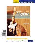 Intermediate Algebra: Functions & Authentic Applications, Books a la Carte Edition Plus Mylab Math -- 24 Month Access Card Package