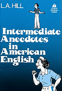 Intermediate Anecdotes in American English: 1,500-Word Vocabulary