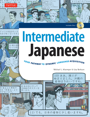 Intermediate Japanese: Your Pathway to Dynamic Language Acquisition (Audio Included) - Kluemper, Michael L, and Berkson, Lisa