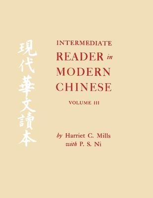 Intermediate Reader in Modern Chinese - Mills, Harriet C