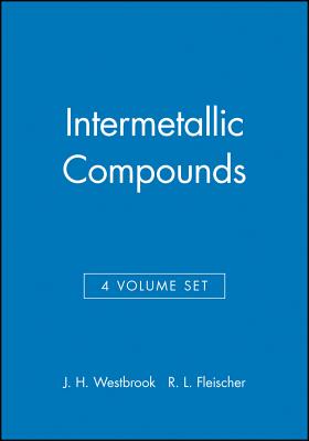 Intermetallic Compounds - Westbrook, J H (Editor), and Fleischer, R L (Editor)