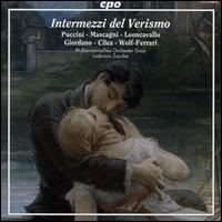 Intermezzi del Verismo - Grazer Philharmonisches Orchester; Lodovico Zocche (conductor)