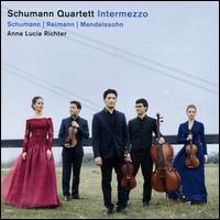 Intermezzo: Schumann, Reimann, Mendelssohn - Anna Lucia Richter (soprano); Schumann Quartett