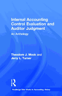 Internal Accounting Control Evaluation and Auditor Judgement: An Anthology