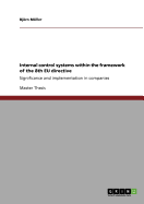 Internal control systems within the framework of the 8th EU directive: Significance and implementation in companies