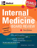 Internal Medicine Board Review: Pearls of Wisdom, Third Edition: Pearls of Wisdom