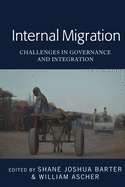 Internal Migration: Challenges in Governance and Integration