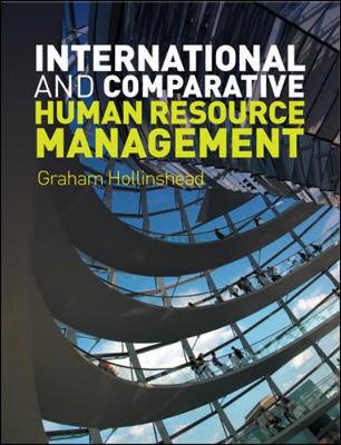 International and Comparative Human Resource Management - Hollinshead, Graham