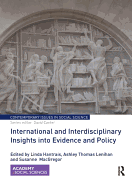 International and Interdisciplinary Insights into Evidence and Policy