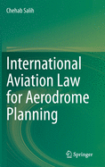 International Aviation Law for Aerodrome Planning