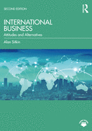 International Business: Attitudes and Alternatives