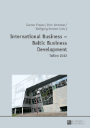International Business - Baltic Business Development- Tallinn 2013: Tallinn 2013