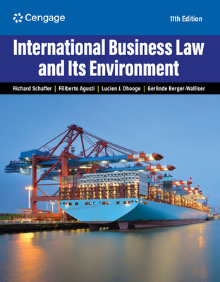 International Business Law and Its Environment - Dhooge, Lucien, and Berger-Walliser, Gerlinde, and Schaffer, Richard