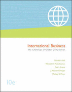 International Business: The Challenge of Global Competition, with Cesim and Olc Access Card - Ball, Donald, and McCulloch, Wendell H, and Geringer, Michael, Professor