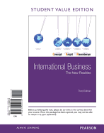 International Business: The New Realities, Student Value Edition