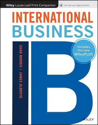 International Business - Morris, Shad, and Oldroyd, James