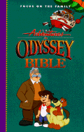International Children's Bible: Odyssey Bible - Focus on the Family (Editor)