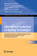 International Conference on Applied Technologies: 5th International Conference on Applied Technologies, ICAT 2023, Samborondon, Ecuador, November 22-24, 2023, Revised Selected Papers, Part III
