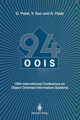 International conference on object oriented information systems. OOIS '94 - Patel, Dilip
