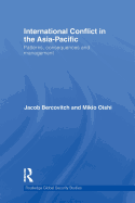 International Conflict in the Asia-Pacific: Patterns, Consequences and Management