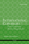 International Copyright: Principles, Law, and Practice