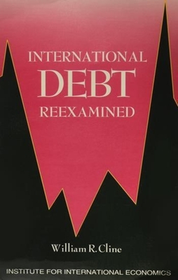 International Debt Reexamined - Cline, William